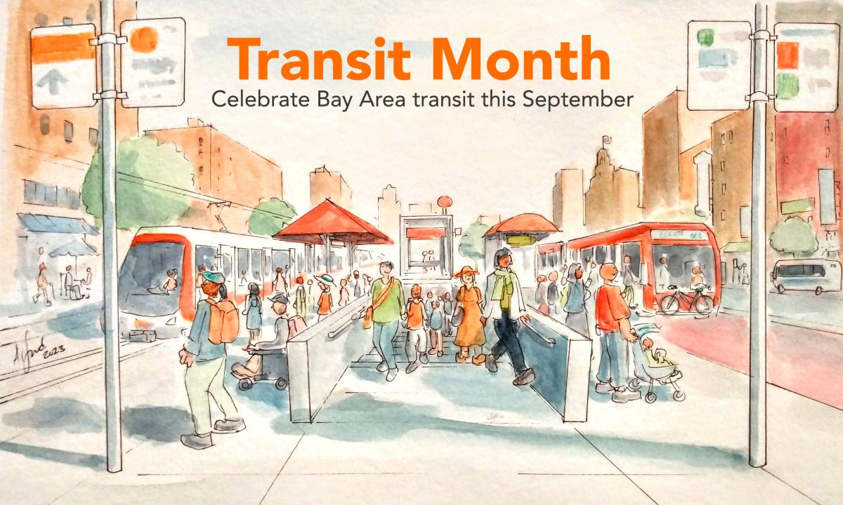 Illustration of people on the street with buses with text that says "Transit Month Celebrate Bay Area Transit this September."