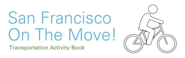 San Francisco On The Move! Transportation Activity Book title with cyclist illustration