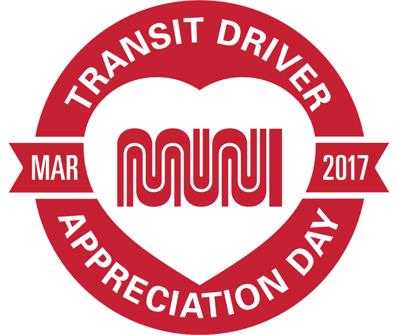 Transit Driver Appreciation Day March 2017 badge with red heart and Muni worm logo