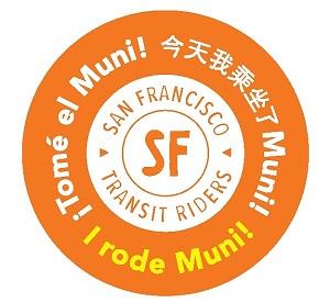 Orange circular sticker with "I rode Muni!" text in English, Chinese, and Spanish with SF Transit Riders logo.