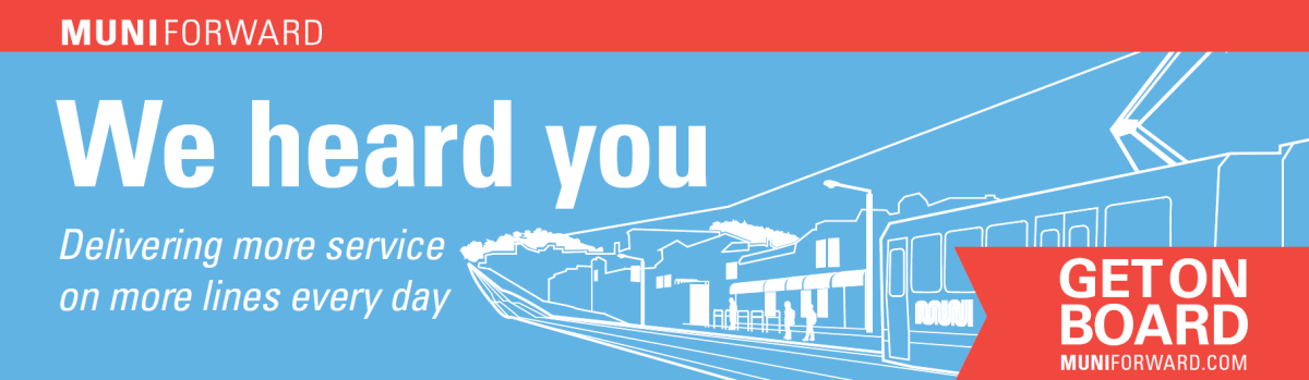 Muni Forward campaign banner with transit vehicles and "Get On Board" call-to-action promoting increased service on more lines daily.
