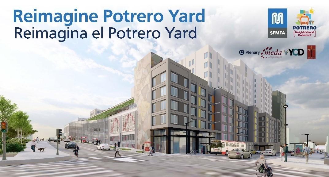 Image shows rendering of the proposed new Potrero Yard with the text Reimagine Potrero Yard and the logos of the SFMTA and lead developer team.