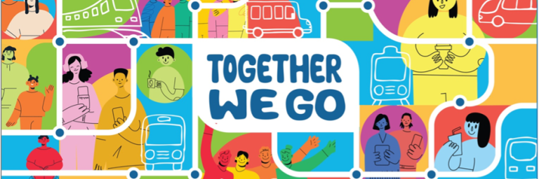 Collage of drawings showing people, transit vehicles and the activities that transit can bring us together for. Words read "Together We Go".