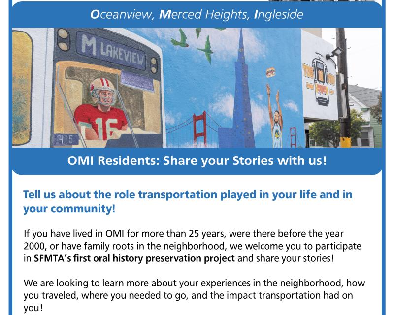 Community History Preservation Project. Oceanview, Merced Heights, Ingleside. OMI Residents: Share your Stories with us!