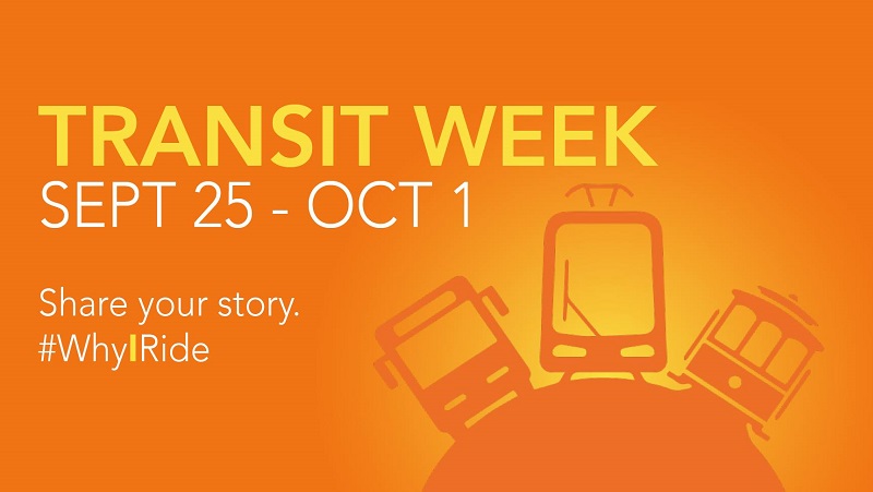 Image with illustration of transit vehicles and text, "Transit week Sept. 25 - Oct. 1. Share your story. #WhyIRide."