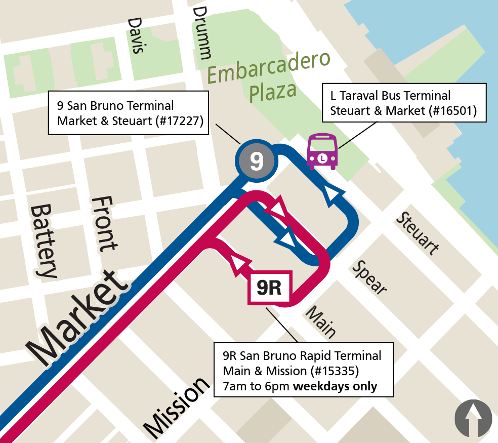 Map of Downtown near Embarcadero Plaza showing terminals for the 9, 9R and L Bus.