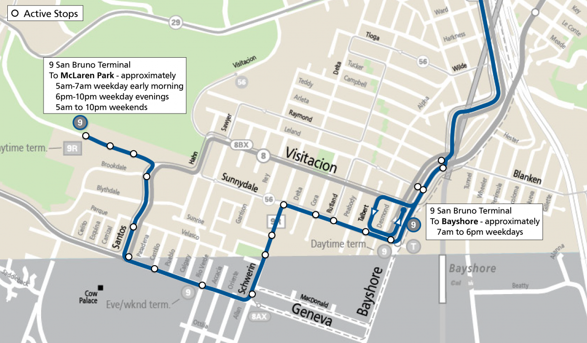 Map showing 9 San Bruno Service in Visitacion Valley. The 9 will operate to McLaren Park on weekdays from 5am to 7am and 6pm to 10pm; on weekends from 5am to 10pm. The 9 will operate to Bayshore & Visitacion Valley on weekdays from 7am to 6pm, when the 9R is also in service.