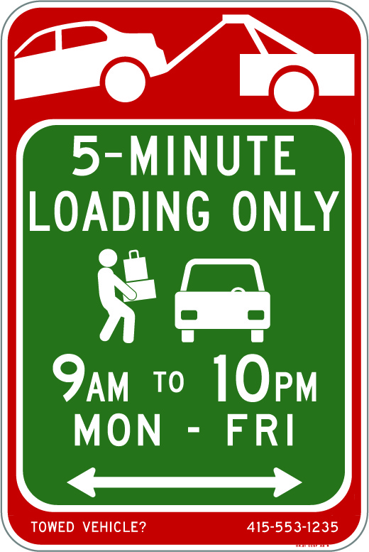 Regulatory sign "5 Minutes only" loading zone, tow away no stopping other than active loading