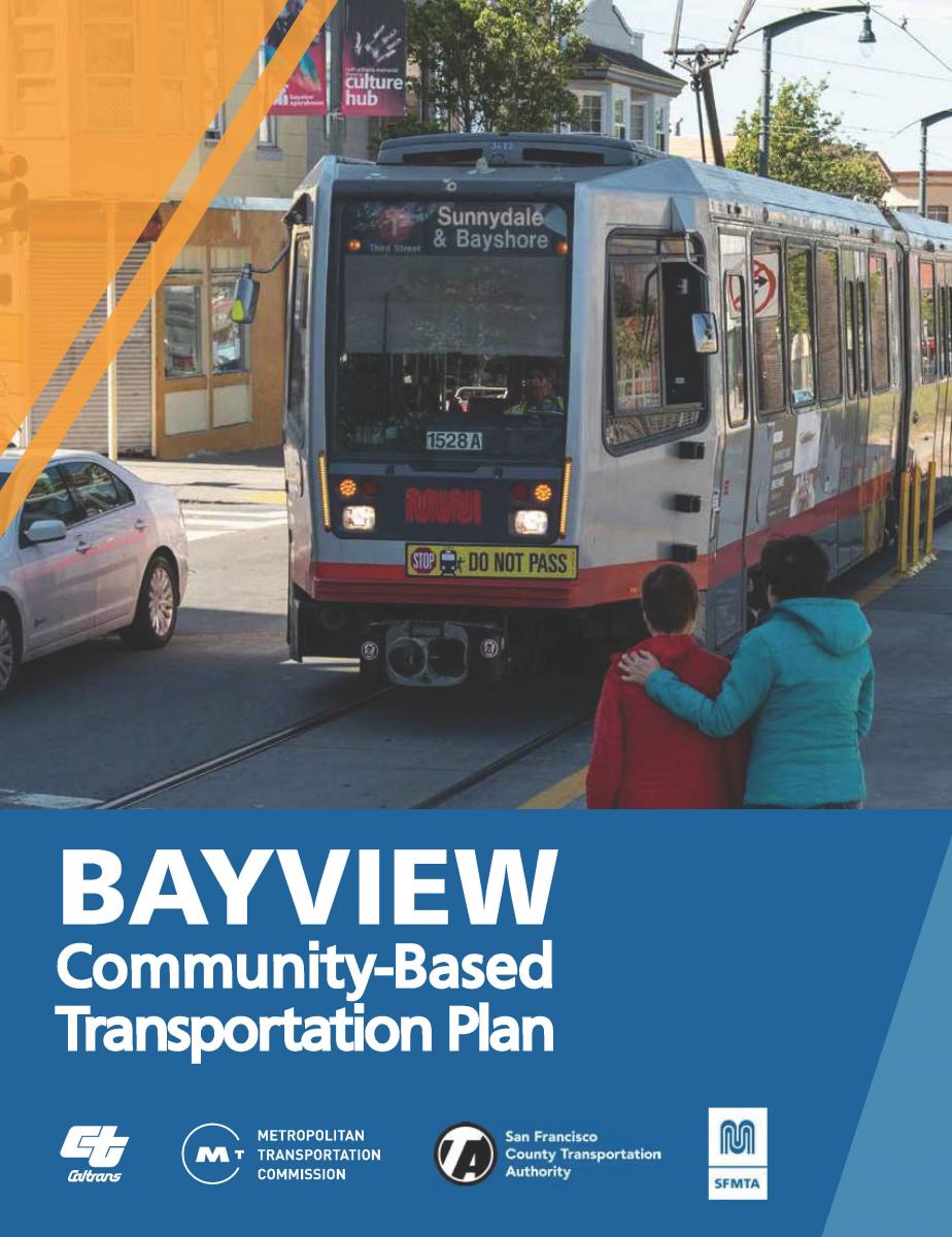 Cover image of report showing photo of T Third train with report title Bayview Community-Based Transportation Plan