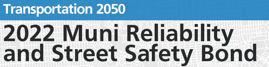 Headline graphic of Transportation 2050  - 2022 Muni Reliability and Street Safety Bond