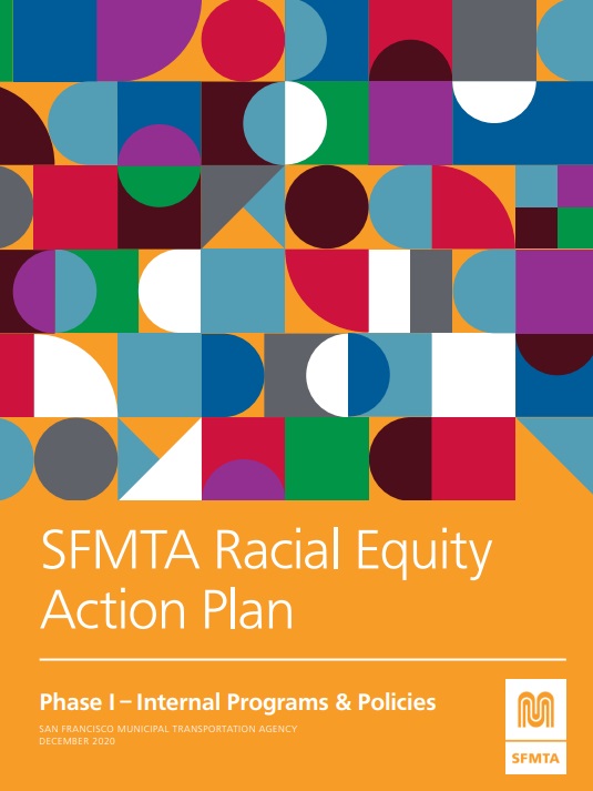 Image of cover of SFMTA Racial Equity Action Plan report cover: Phase 1 - Internal Programs & Policies