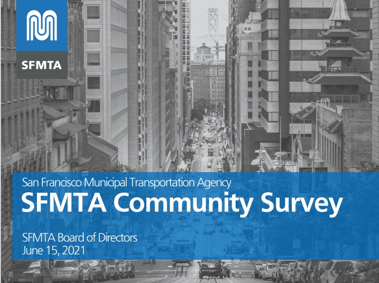 Report cover: Photo of California Street in Financial District with the title "San Francisco Municipal Transportation Agency: SFMTA Community Survey. SFMTA Board of Directors. June 15, 2021"