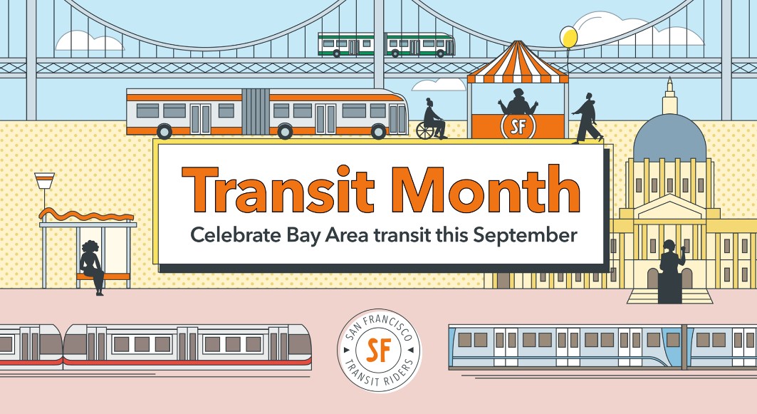 Graphical image stating Transit Month : Celebrate Bay Area transit this September