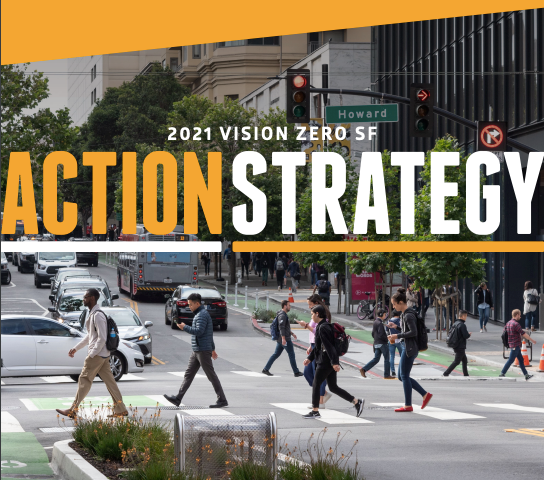 San Francisco Announces Bold Commitment to Safer Streets