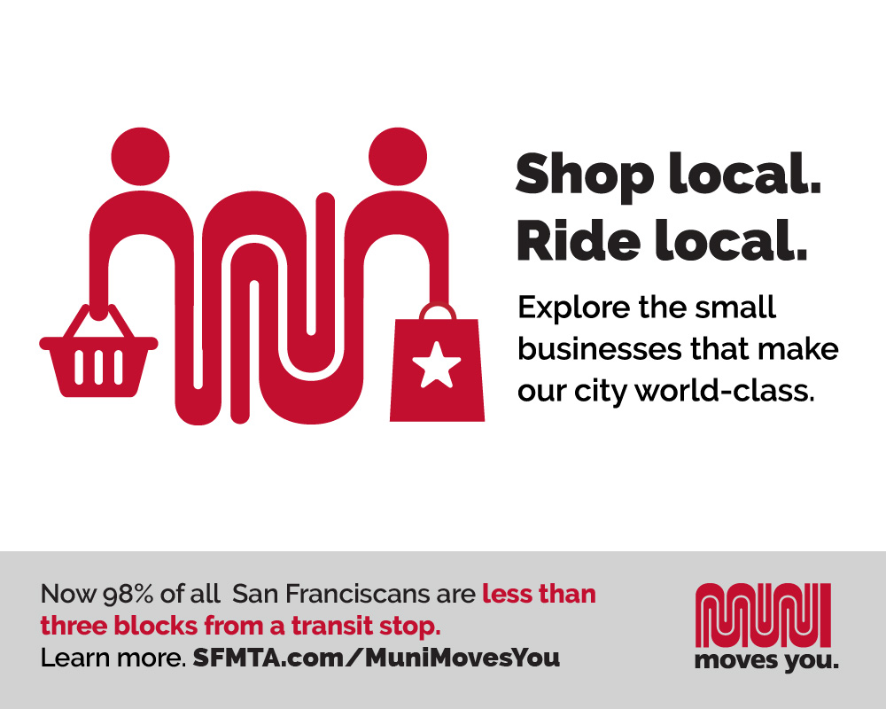 Muni Moves You ad promoting "Shop local. Ride local" with the Muni logo transformed into people shopping with a basket and a bag. Full Text in ad below.