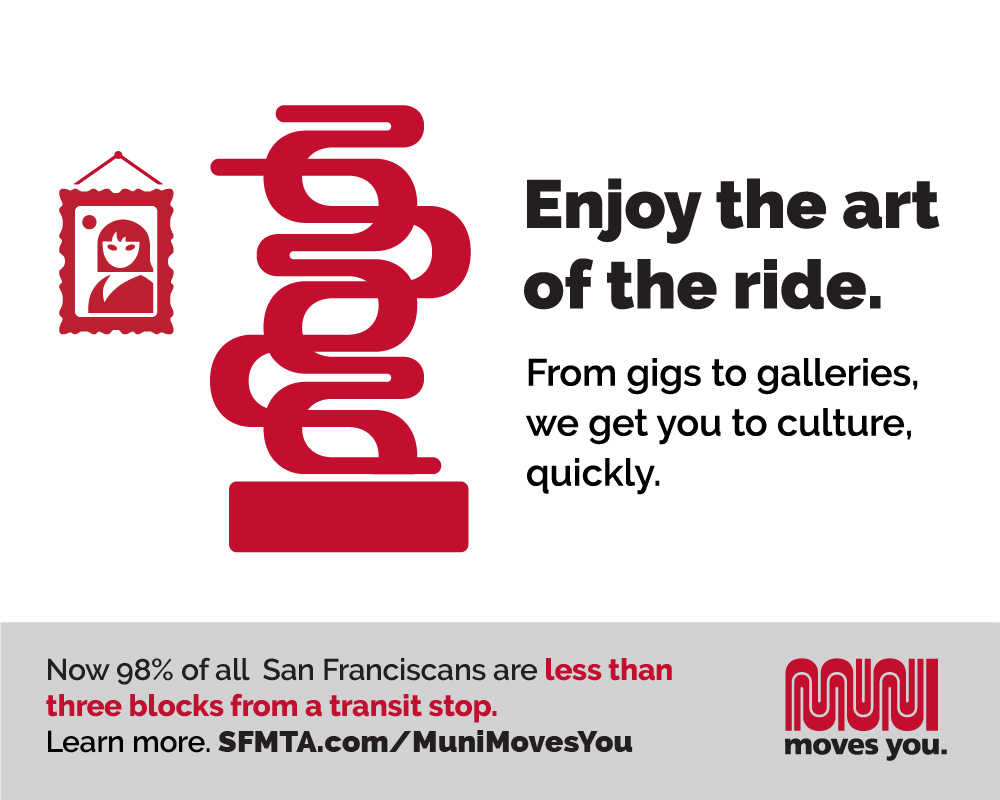 Muni Moves You ad promoting "Enjoy the art of the ride" with the Muni logo transformed into a modern art sculpture. Full text in ad below.