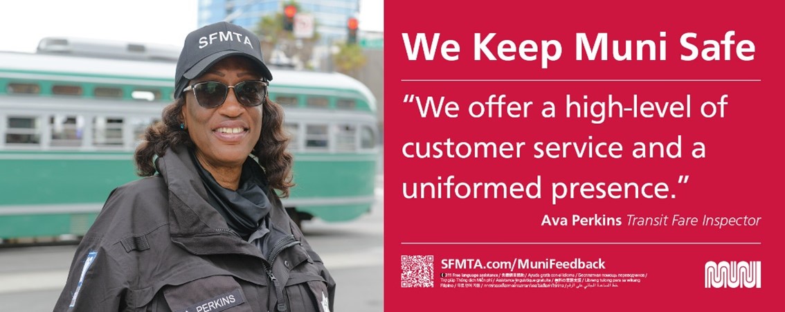 Photo of a women in uniform and sunglasses smiling on the street with a trolley behind in the background."We Keep Muni Safe" text and additional text is seen on the right with a red backdrop. 