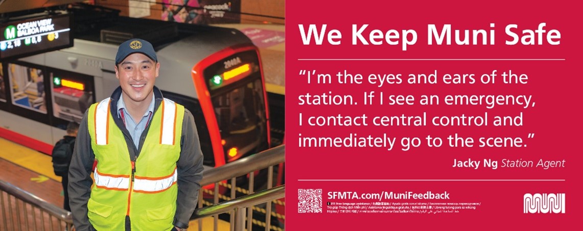 Photo a man smiling on a stairwell inside a subway station with a train boarding behind in the background. "We Keep Muni Safe" text and additional text is seen on the right with a red backdrop. 