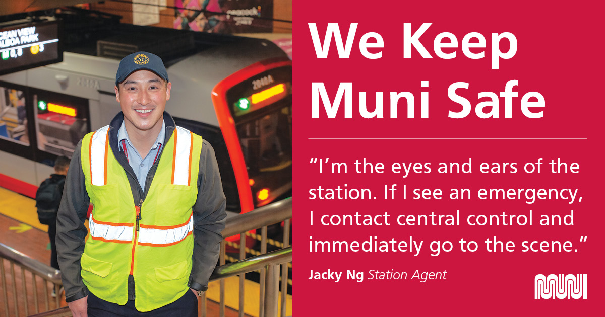 Photo of SFMTA station agent with quote.