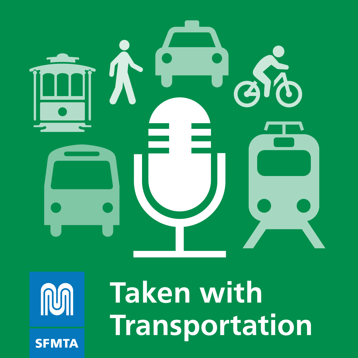 SFMTA Expands Connection Between the Public and Staff Through New Podcast