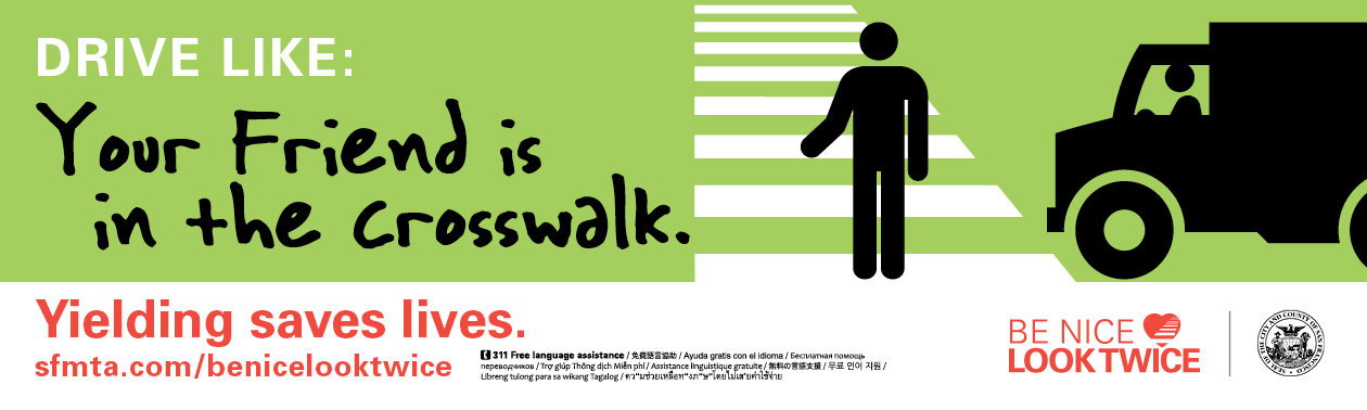 Be Nice, Look Twice Pedestrian Safety Campaign