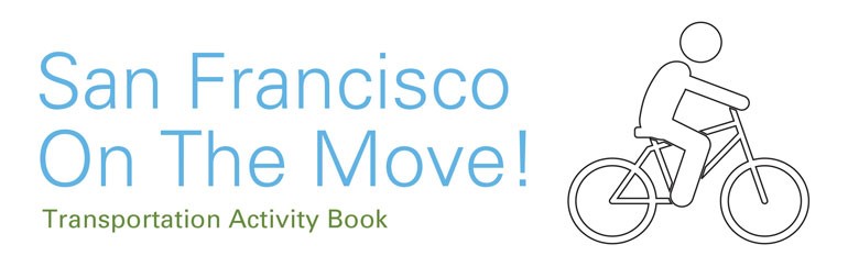  "San Francisco On The Move!" in blue with a green outlined bicyclist on a white background.