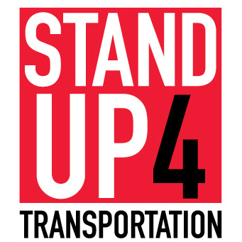 Red rectange with blcok text in white and black: Stand Up 4 Transportation