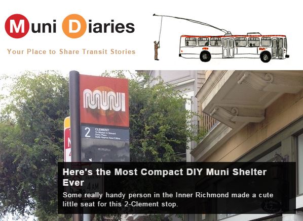 "Muni Diaries, Your Place to Share Transit Stories" over a photo of a 2 Clement Muni sign pole, promoting a story, "Here's the Most Compact DIY Muni Shelter Ever." 