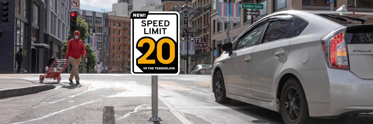 New speed limits and no turn on red in the Tenderloin