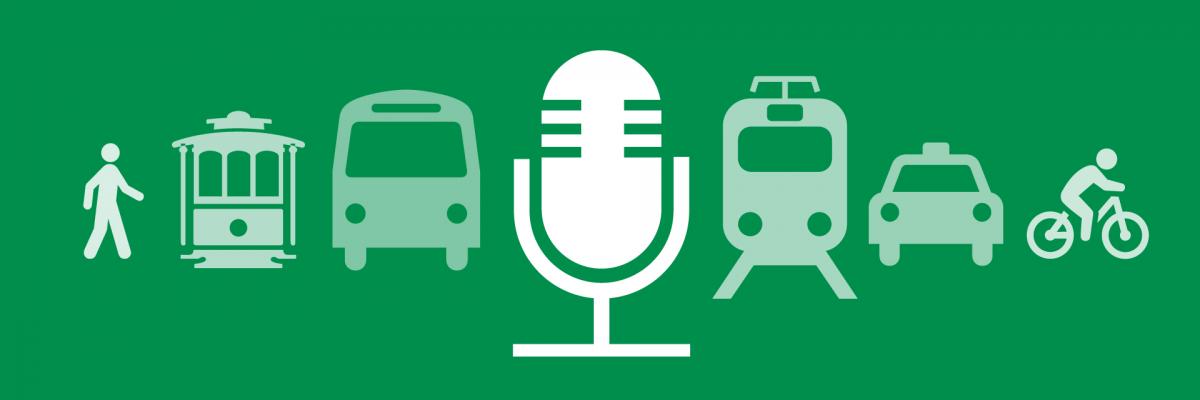 new podcast graphic shows icons of a bus, cable car, bike and other types of transportation with a microphone centered