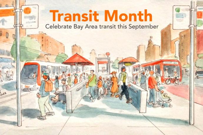 An illustration of people on the street with buses and text that says Transit Month Celebrate Bay Area Transit this September