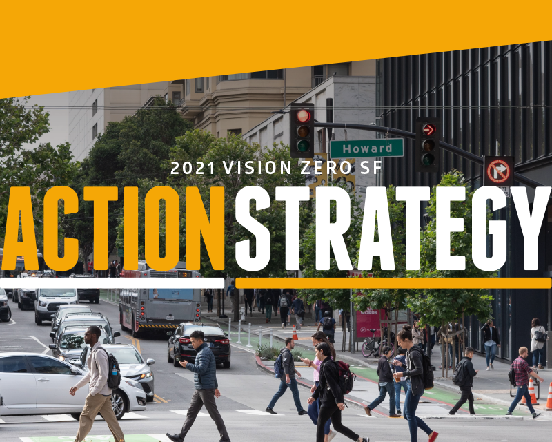 2021 Vision Zero SF Action Strategy cover page with people walking across Howard Street as traffic waits its turn to proceed